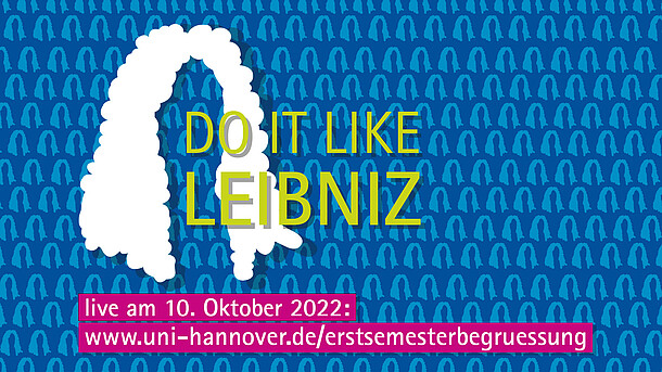 blauer Hintergrund mit vielen kleinen Leibniz Perücken, eine in groß. Text: Do it like Leibniz und Datum und Link